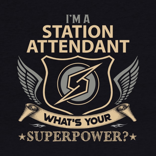 Station Attendant T Shirt - Superpower Gift Item Tee by Cosimiaart